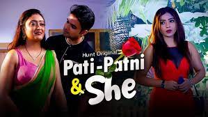 Pati Patni and She P01 EP1 HuntCinema Hot Hindi Web Series