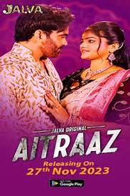 Aitraaz EP2 Jalva Hot Hindi Web Series
