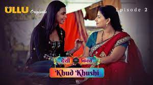 Khud Khushi P01 EP1 ULLU Hot Hindi Web Series
