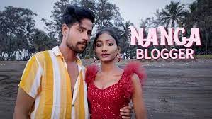 Nanga Blogger 2023 Hindi Uncut Hot Short Film – KothaVip