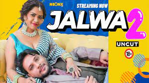 Jalwa 2 NeonX Hot Hindi Short Film
